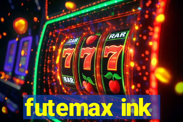 futemax ink